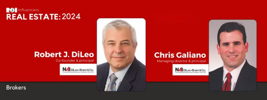 Robert J DiLeo Chris Galiano NAI DiLeo-Bram ROI-NJ Influencers Real Estate 2024